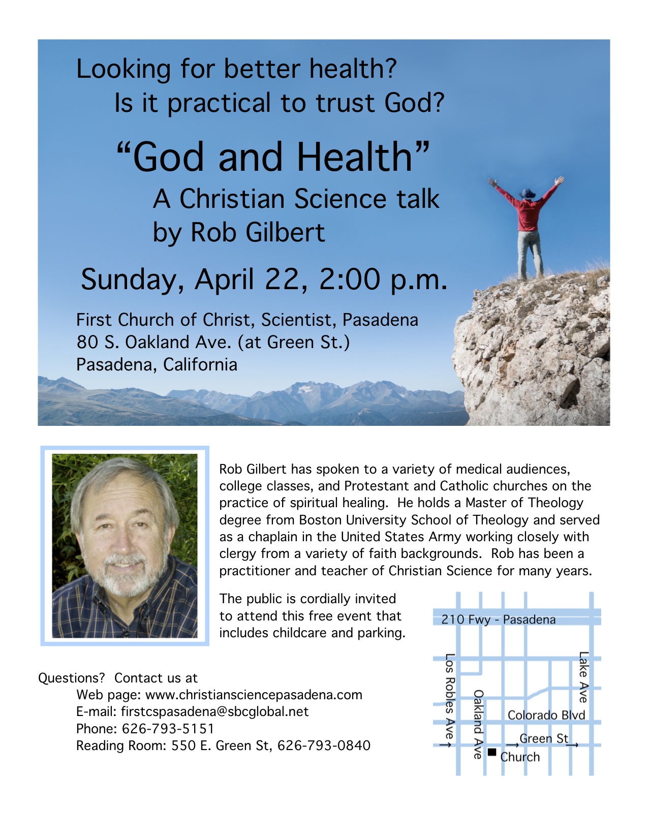 God and Health” A Christian Science talk by Rob Gilbert Sunday, April 22, 2:00 p.m.